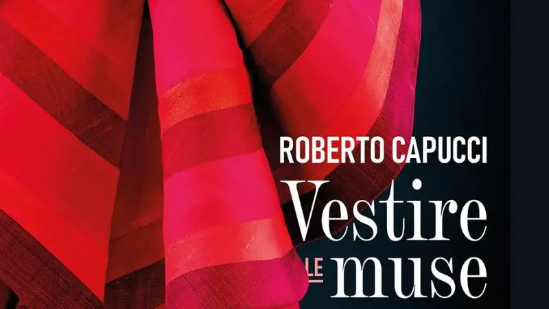 Locandina: Roberto Capucci. Vestire LE muse